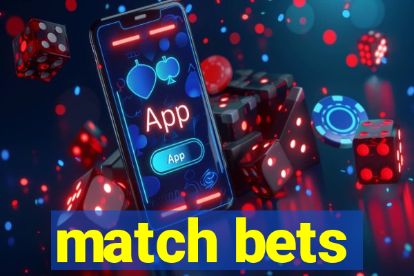 match bets