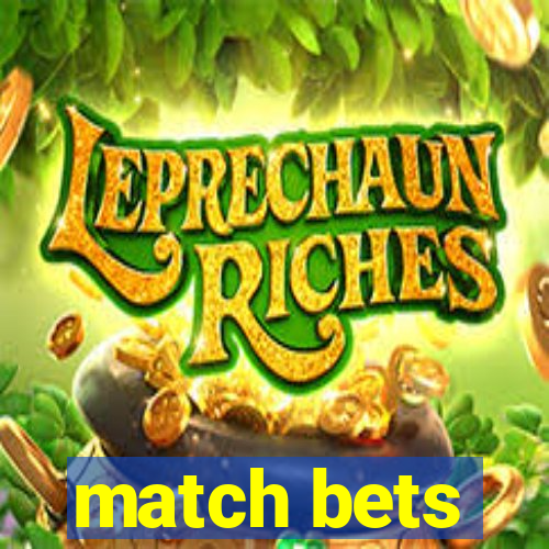 match bets