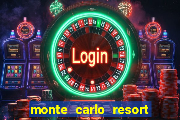 monte carlo resort and casino