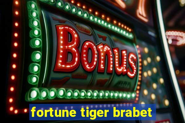 fortune tiger brabet