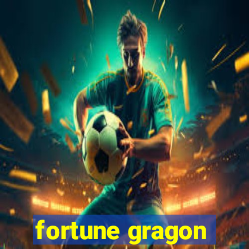 fortune gragon