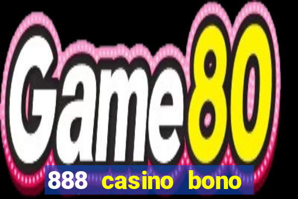 888 casino bono sin depósito