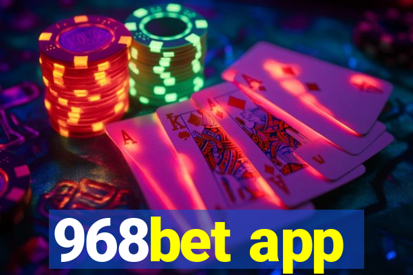 968bet app