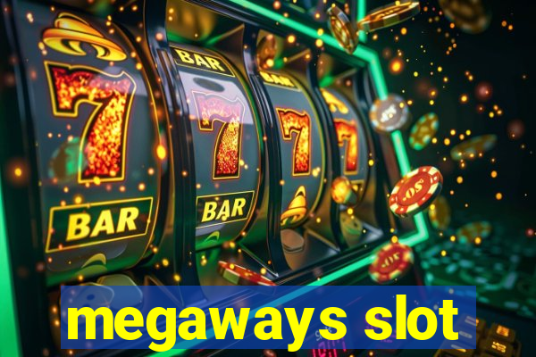 megaways slot