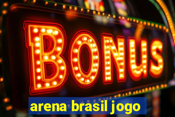 arena brasil jogo