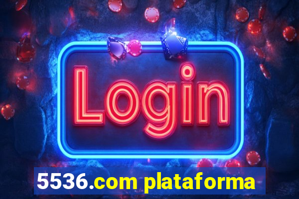 5536.com plataforma