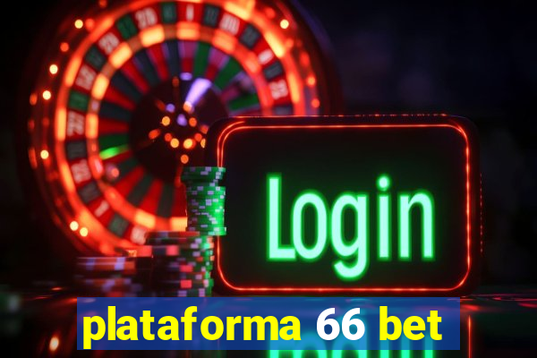 plataforma 66 bet