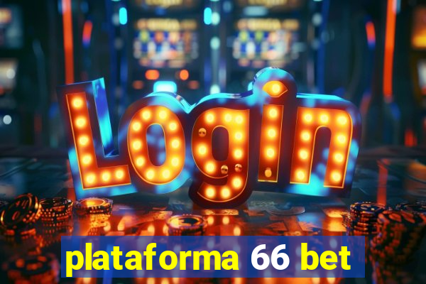 plataforma 66 bet