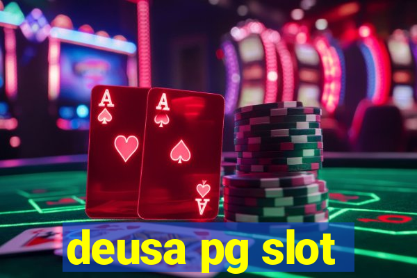 deusa pg slot