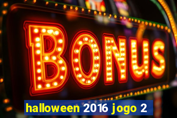 halloween 2016 jogo 2