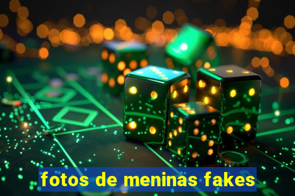 fotos de meninas fakes