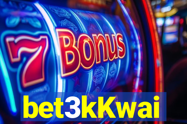 bet3kKwai