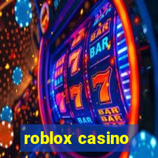 roblox casino