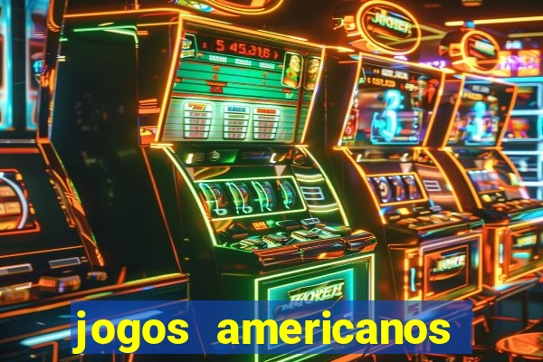 jogos americanos para ganhar dinheiro