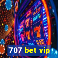 707 bet vip