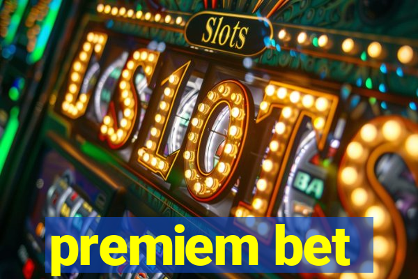 premiem bet