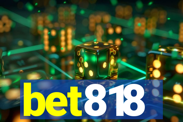 bet818