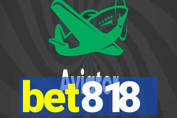 bet818