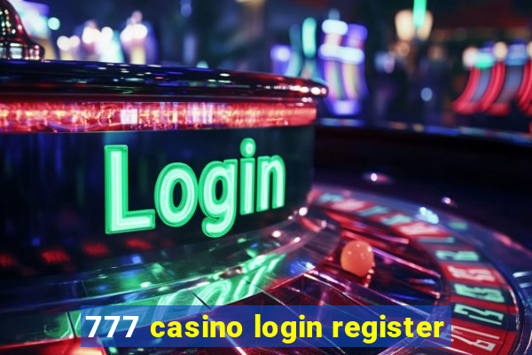 777 casino login register