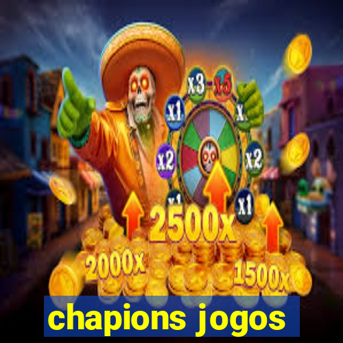 chapions jogos