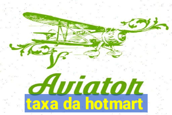 taxa da hotmart