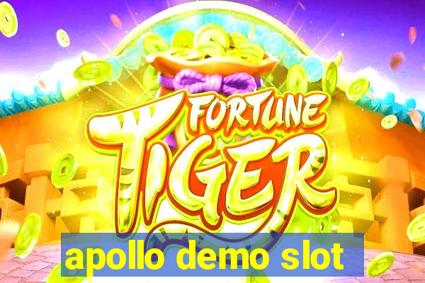 apollo demo slot