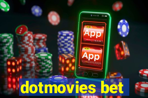 dotmovies bet