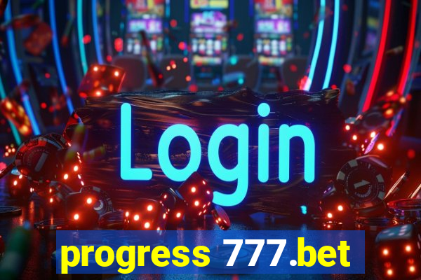 progress 777.bet