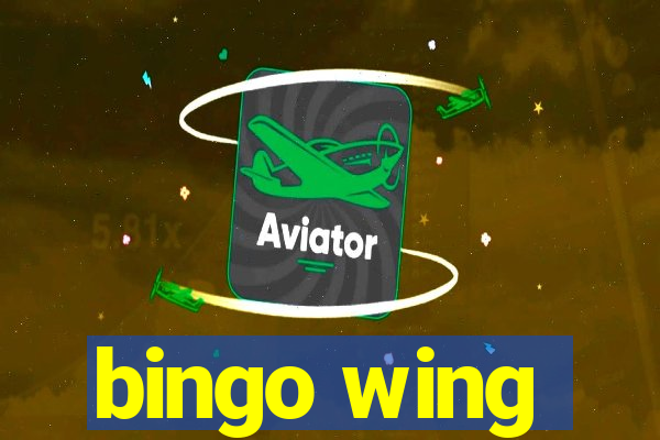 bingo wing