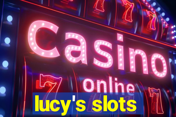 lucy's slots