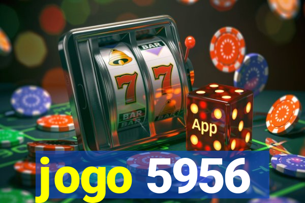 jogo 5956