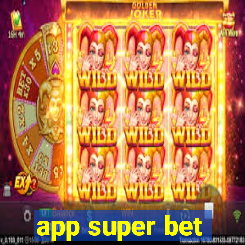 app super bet