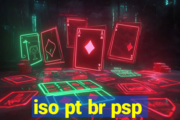 iso pt br psp