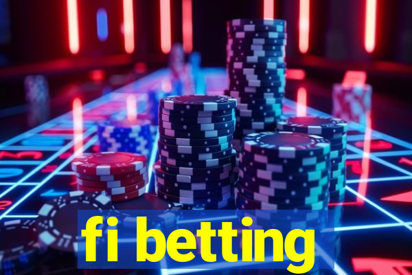 fi betting