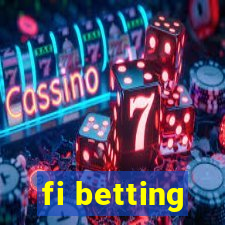 fi betting