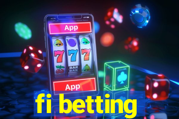 fi betting