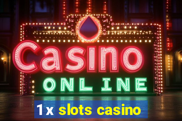 1 х slots casino