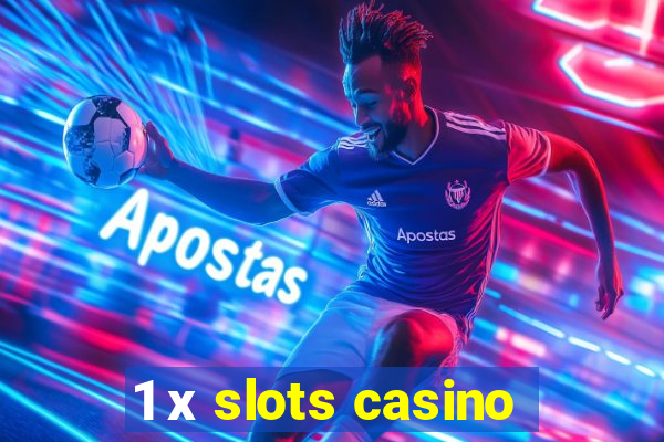 1 х slots casino