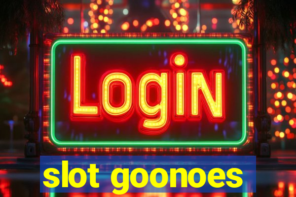 slot goonoes