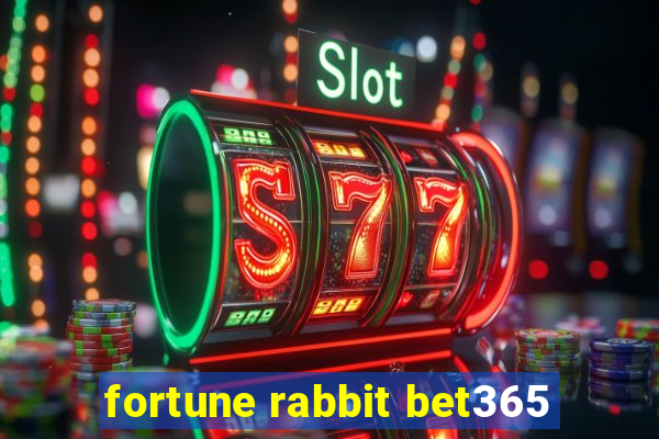 fortune rabbit bet365