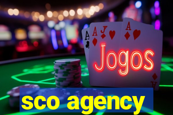 sco agency