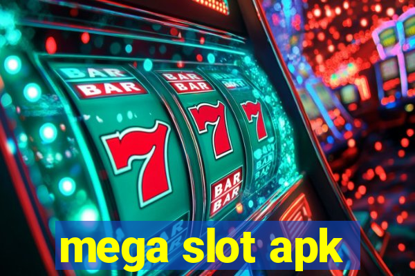 mega slot apk