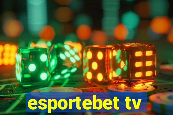 esportebet tv