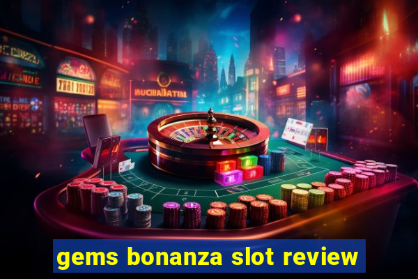 gems bonanza slot review