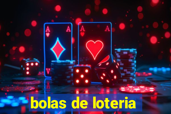 bolas de loteria