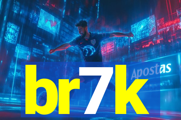 br7k