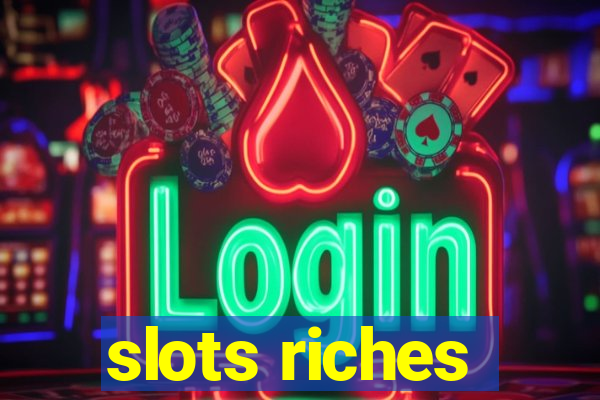 slots riches