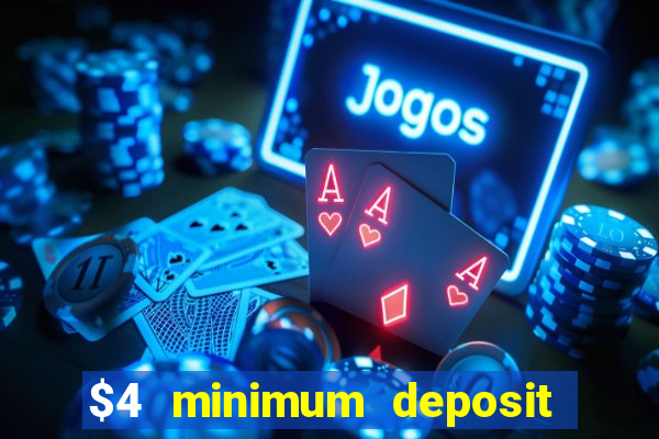 $4 minimum deposit casino canada