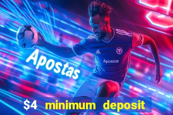 $4 minimum deposit casino canada