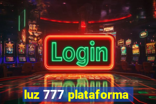 luz 777 plataforma